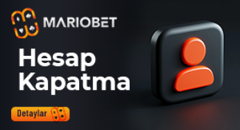 Mariobet Hesap Kapat